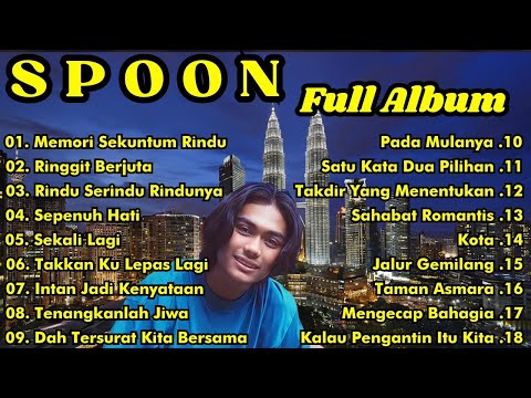 SPOON FULL ALBUM || SPOON MEMORI SEKUNTUM RINDU, RINGGIT BERJUTA || SPOON || MUSIK MALAYSIA