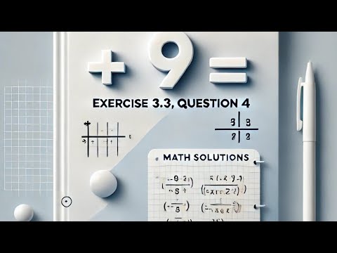 Math 9th class question no 4 Exercise 3.3 Urdu