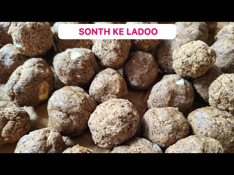 Sonth || sonth ka ladoo || winter special || dry ginger ladoo || bihari style