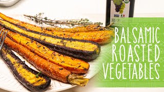 Balsamic Roast Vegetables