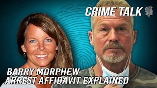 Why is Barry Morphew’s Arrest Affidavit Not Being Released? Let's Talk About It!