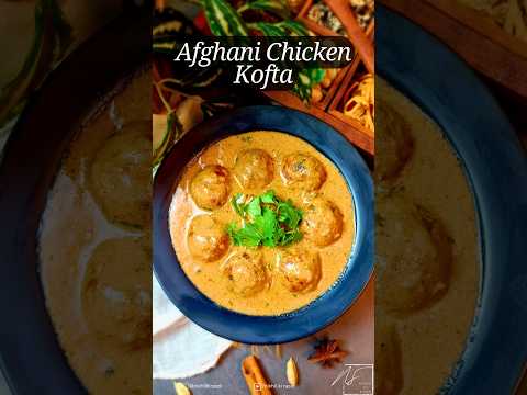 Chicken Kofta | Afghani Chicken Kofta | Kofta Recipe | Chicken kofta gravy Recipe | #shorts