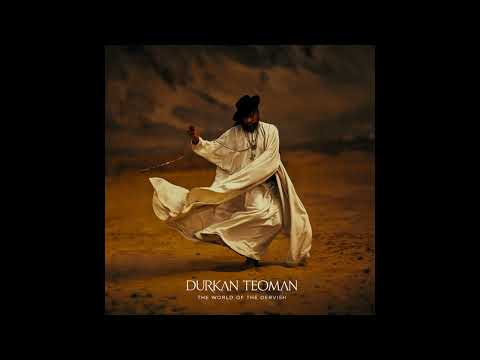 Durkan Teoman - The World of The Dervish (1996) [Full Album]