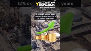 Automation Expo 2024 | Oil & Gas Industry Market Growth & Automation