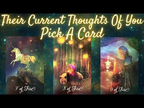 Their Current Thoughts Of You 💛 PICK A CARD