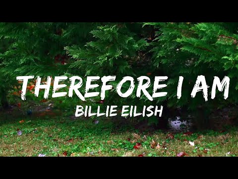 Billie Eilish - Therefore I Am (Lyrics)  | Music one for me