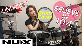 BELIEVE IN LOVE ~Drum Cover~／LINDBERG　-NUX DM-8-　#ドラム #drums #NUXDM8 #pr