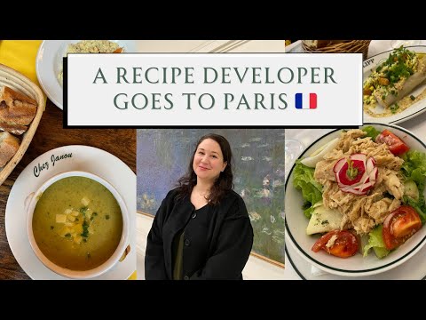 A Recipe Developer Goes to Paris 🍷🥖 Paris Food Travel Guide | SEASON & SERVE BLOG