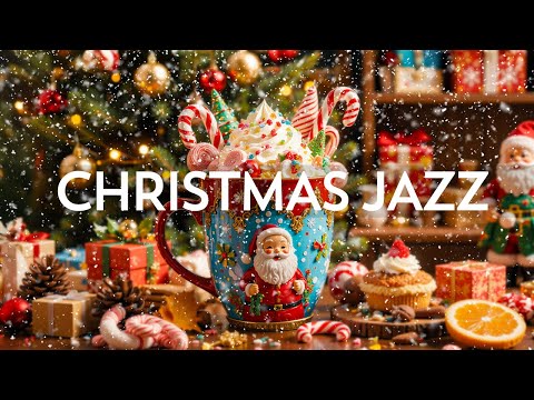 Positive Christmas Jazz 🎄 Instrumental Christmas Ambience Music 2025 & Cozy Christmas Morning Jazz