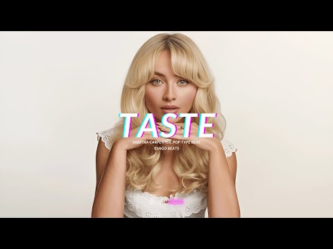 Sabrina Carpenter Pop Type Beat - "Taste" I 2025