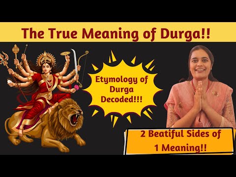 Understanding Durga: Etymology & Deeper Meaning of Durga| Divine Feminine Navaratri