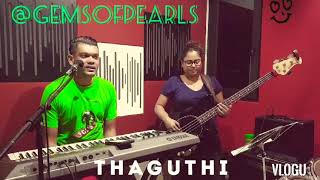 Gems Of Pearls : Thaguthi (Original)