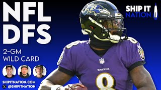 NFL 2-GM Wild Card | January 11, 2025 | DraftKings & FanDuel DFS Picks, Plays and Process