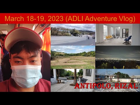 Antipolo, Rizal Adventure (Aaron Daniel L. Isles Vlog) [March 18-19, 2023]