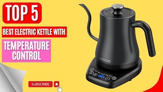 Top 5 Best Electric Kettle With Temperature Control || Temperature Control Kettle