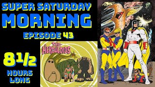 Super Saturday Morning Episode 43