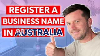 How to Register a Business Name in Australia The Cheap & Easy Way in 2025 (Step-by-Step Guide)