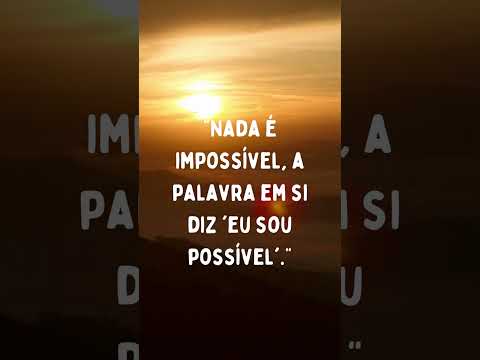 Acredita nas Tuas Capacidades: Nada é Impossível #frases #inspiracaoparaviver #motivação