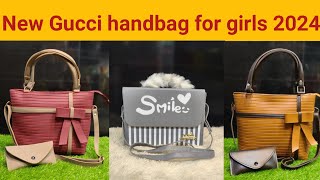 New Gucci handbag for girls 2024 || handbag new designs 2024 || latest designs of handbags