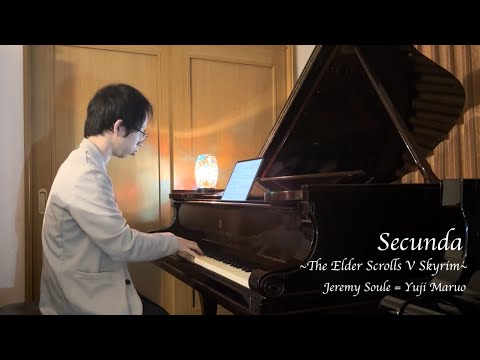 Secunda from The Elder Scrolls V : Skyrim / Jeremy Soule=Yuji Maruo 丸尾祐嗣（ピアノ）