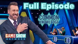 Common Knowledge | FULL EPISODE | Game Show Network