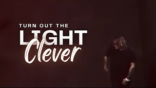 Clever - Turn Out the Light ☂️ (Official Video)