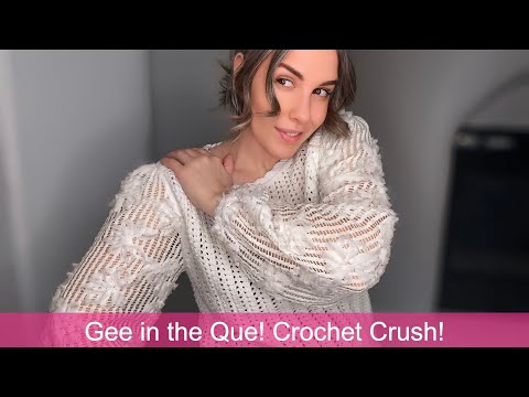 Crochet Crush at Gee Loretta!