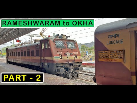 TIRUPATI to DHONE : 16733 Rameshwaram - Okha Express Journey (PART 2) | March 2022