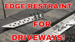 EDGE RESTRAINT FOR DRIVEWAYS! **SNEAK PEAK**