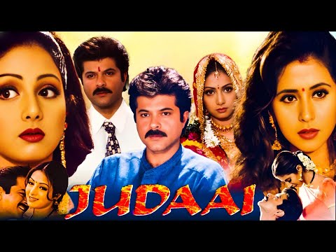 Judaai Full Movie | Anil Kapoor | Shridevi | Urmila Matondkar | Boni Kapoor | Movie Facts & Details