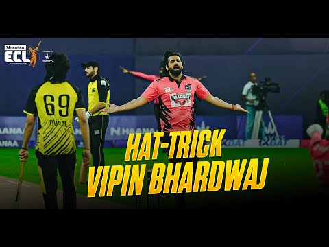 another HAT-TRICK at ECL | Vipin Bhardwaj | ECLT10