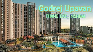 Godrej Upvan, Thane Extension || Property in Mumbai || Godrej Properties || PapaProperty