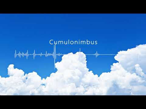 【BGM】 Cumulonimbus 40分耐久