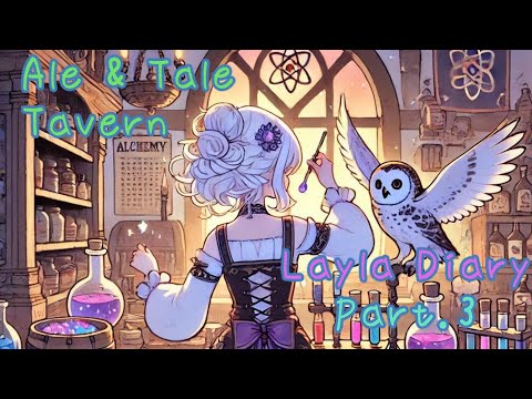 【Ale & Tale Tavern】たった1人の酒場で働いてみる！（錬金もできます）【3回目】