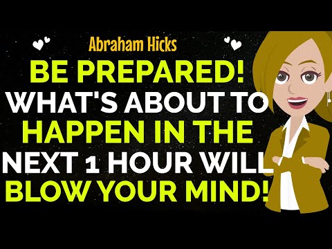 Be Prepared! What's About To Happen In The Next Hour Will Blow Your Mind !✨✅Abraham Hicks 2025