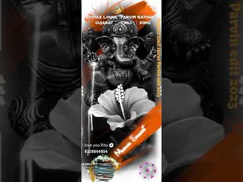 govind rathva ganpati bappa no video suting Gujarat status Parvin edit 2023