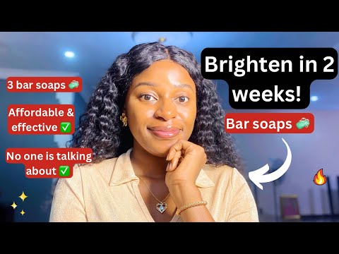 3 unpopular bar soaps for fast skin brightening and glow | affordable brightening soaps | bar soaps