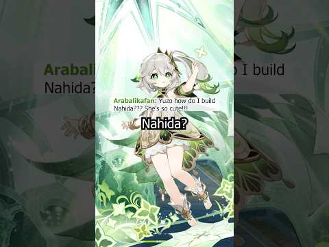 How to Build Nahida in Genshin Impact