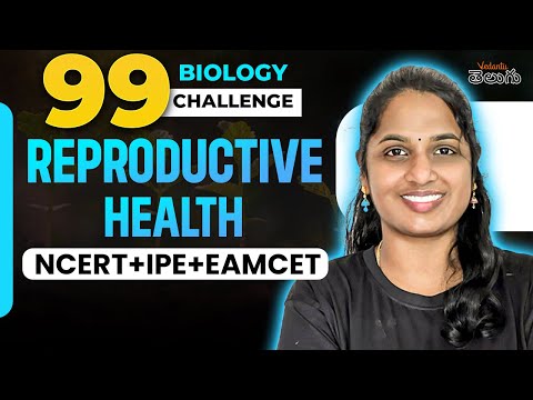 Reproductive Health Class 11| IPE & EAPCET Questions | NEET BIPC | EAPCET 2025