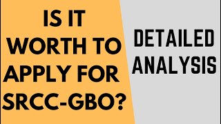 Is it worth to apply for SRCC GBO? Detailed analysis, Amazing ROI, Cutoff, Placements