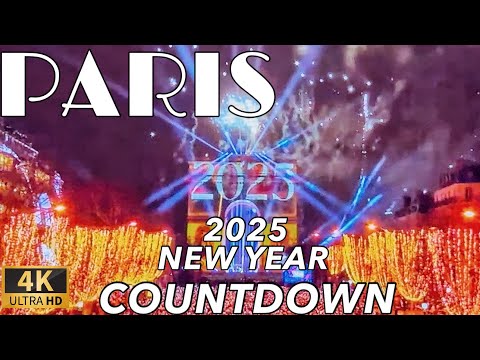 [🇫🇷Paris France] 2025 New Year Celebrations in Paris (4K HDR)  01/JANUARY/2025