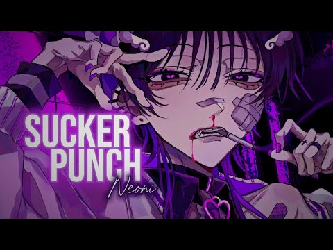 {Nightcore} Sucker Punch ~ NEONI [NMV]