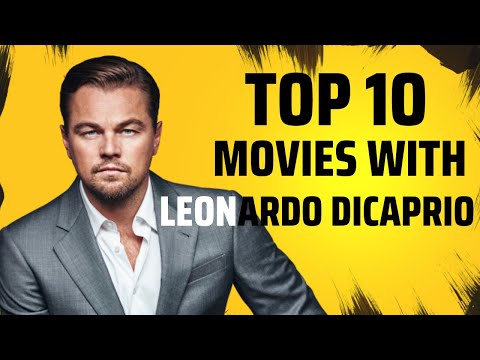 "You Won't Believe Which DiCaprio Movie Made #1 on Our List of Top 10