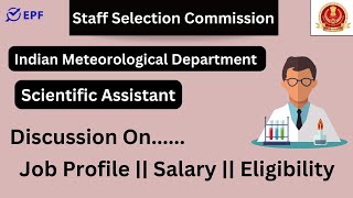 SSC || IMD || Scientific Assistant 2022 || Job Profile || Eligibility || Salary