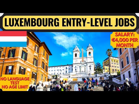 Luxembourg Country Work Visa | Luxembourg Jobs | Schengen Visa | Moving to Europe | Dream Canada