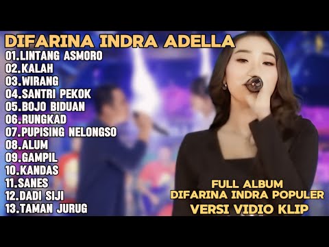 LINTANG ASMORO,KALAH,WIRANG-DIFARINA INDRA ADELLA FULL ALBUM TRENDING TERPOPULER