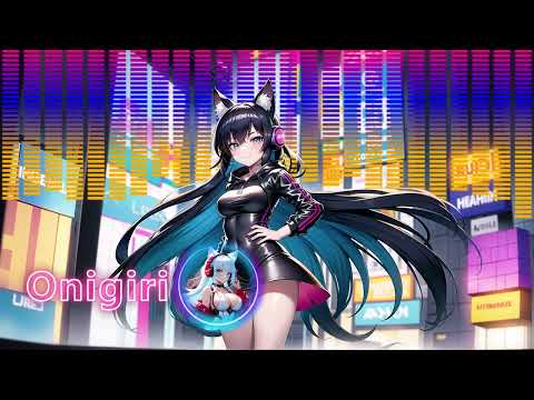 [Future bass]Onigiri~鬼切り~『Free Music』