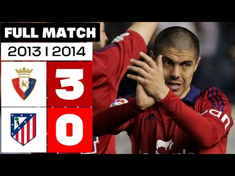 CA Osasuna 3 - 0 Atlético de Madrid I FULL MATCH I LALIGA EA SPORTS 2013/2014