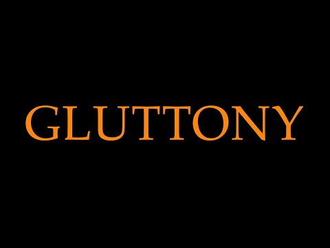 Gluttony