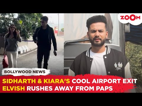 Sidharth Malhotra and Kiara Advani make a STYLISH airport exit | Elvish Yadav WAVES to the paps